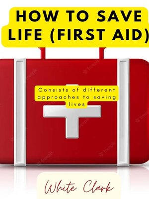 cover image of How to Save life (First Aid)